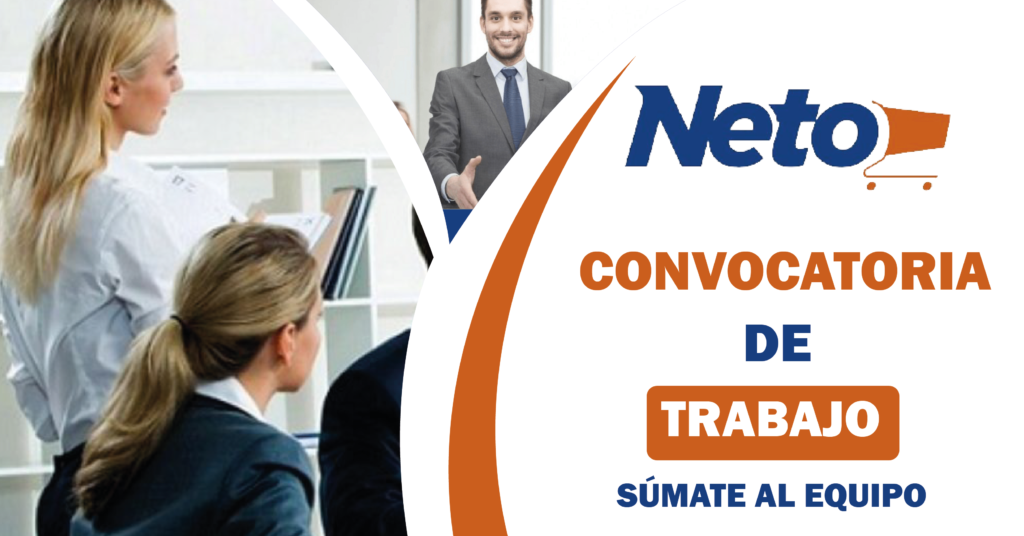 TIENDAS NETO CUENTA CON VACANTES DISPONIBLES
